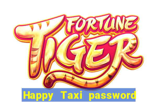 Happy Taxi password road 96 road 96 senha do cofre